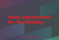 Home Improvement for the Holidays